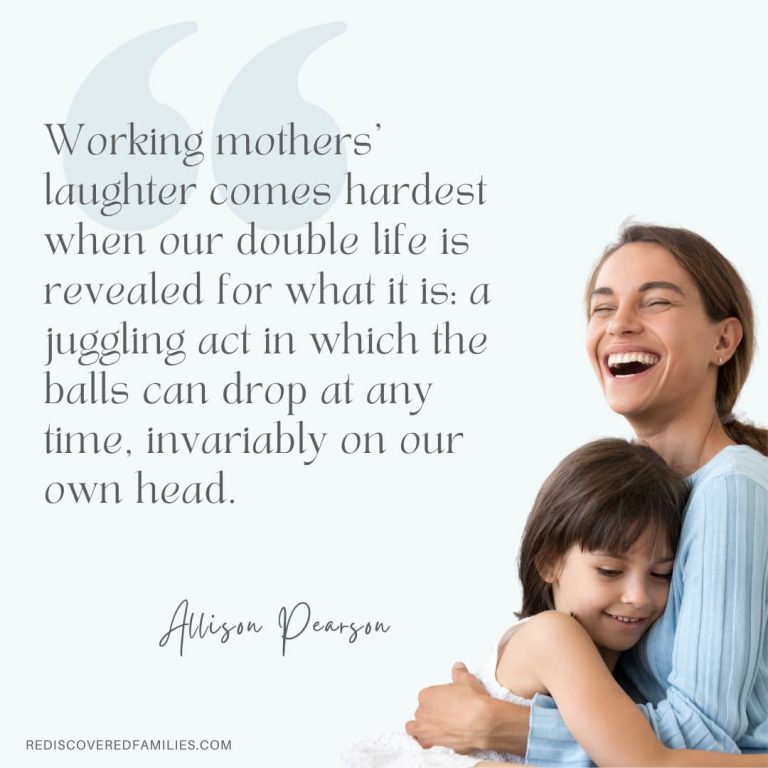 Working Mom Quotes To Lift You Up Inspiring Reminders