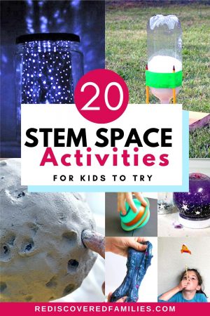 Top 20 Stem Space Activities Your Kids Will Love | Rediscovered Families