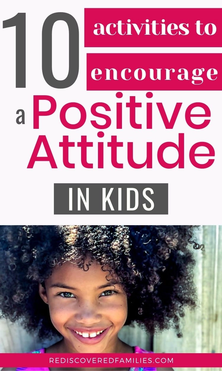 11 Activities to Encourage a Positive Attitude in Your Kids (free ...