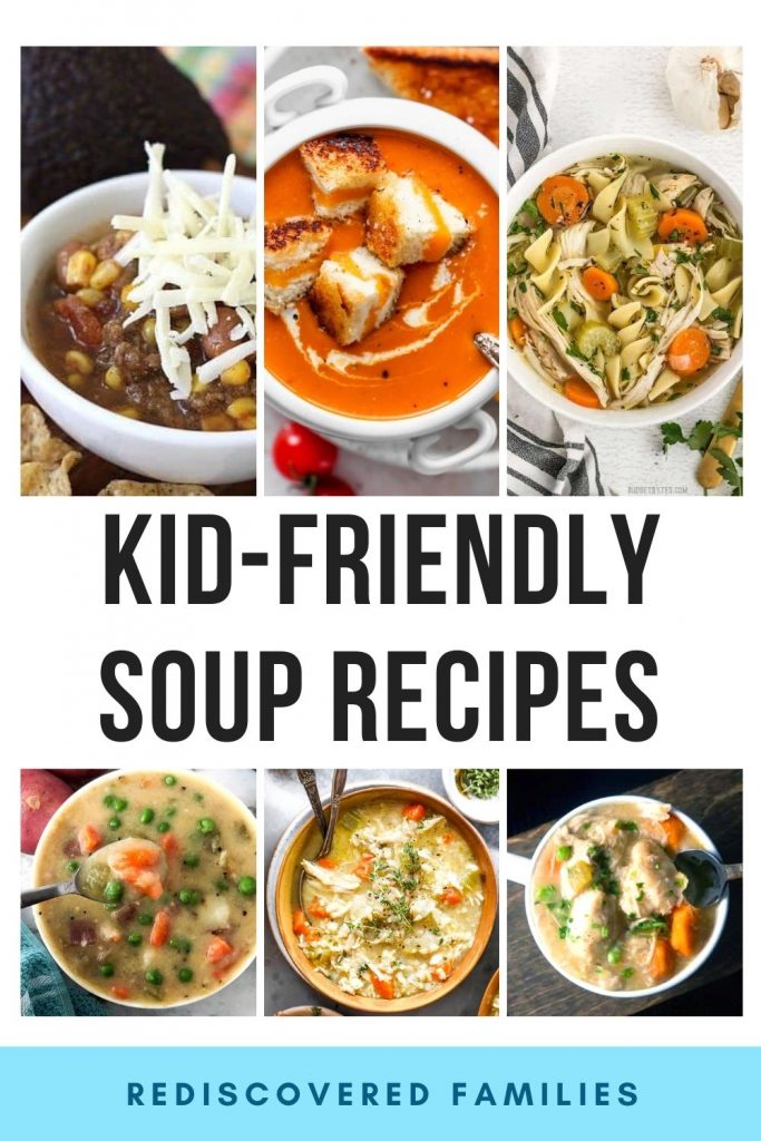 Soup for Kids 22 Healthy Recipes Your Child Will Actually Eat