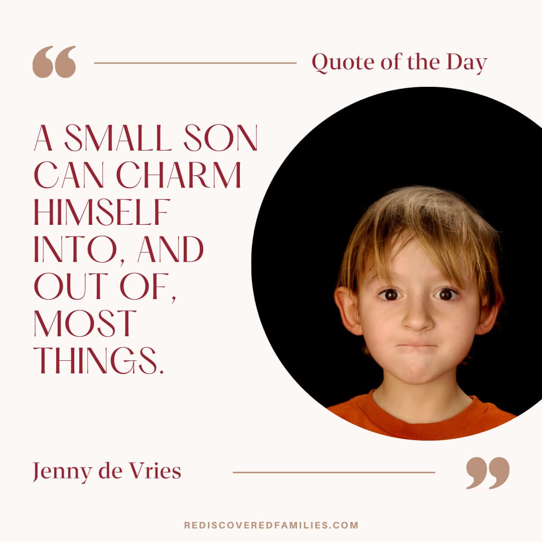 boy-mom-quotes-to-lift-your-heart-and-spirit-rediscovered-families