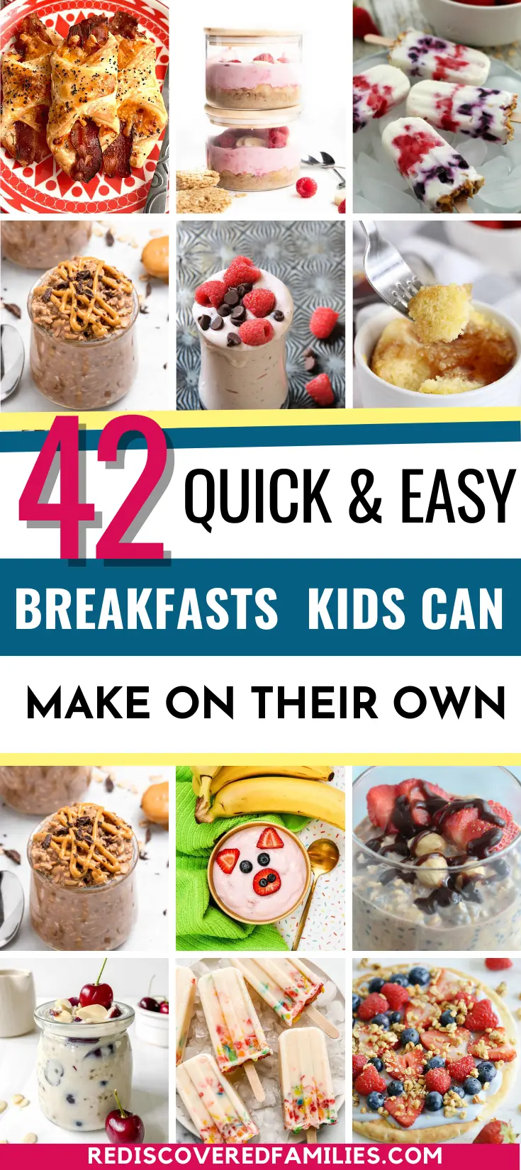42 Easy Breakfast Ideas For Kids To Make Themselves Rediscovered Families