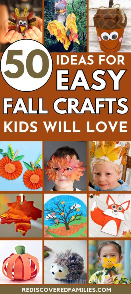 50 Easy Fall Crafts Your Kids Will Love | Rediscovered Families